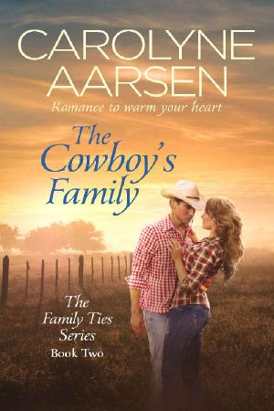 [Family Ties 02] • The Cowboy's Family